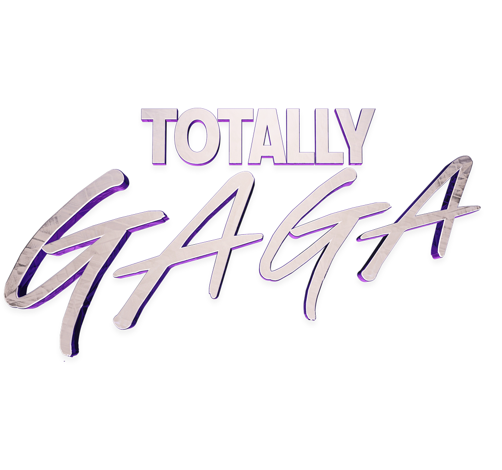 Totally Gaga!